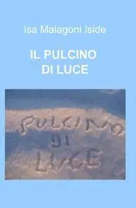 Il pulcino di luce