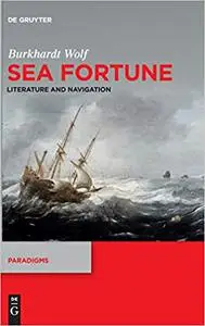 Sea Fortune: Literature and Navigation