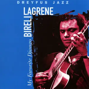 Bireli Lagrene - My Favorite Django (1995)