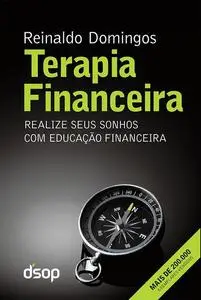 «Terapia Financeira» by Reinaldo Domingos