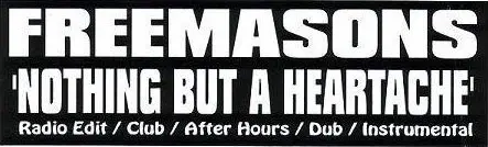 Freemasons - Nothing But A Heartache