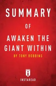 «Summary of Awaken the Giant Within» by Instaread