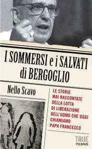 Nello Scavo - I sommersi e i salvati di Bergoglio