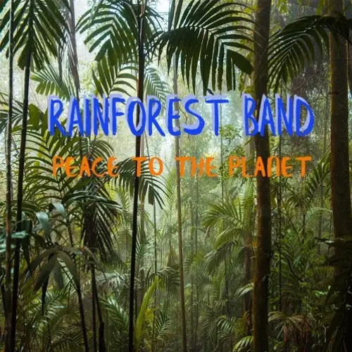 Rainforest Band - Peace to the Planet (2019) / AvaxHome