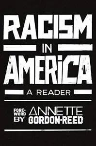 Racism in America: A Reader