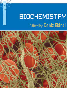 "Biochemistry" ed. by Deniz Ekinci
