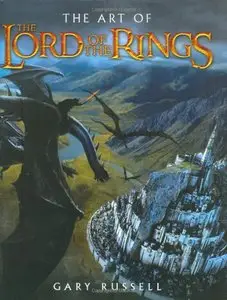Gary Russell - The Art of The Lord of the Rings