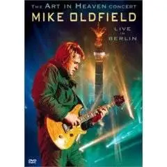 Mike Oldfield - The Art in Heaven Concert