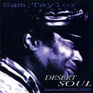 Sam Taylor - Desert Soul (1995/2003)