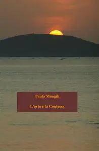 L´orto e la Contessa