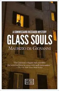 «Glass Souls» by Maurizio De Giovanni