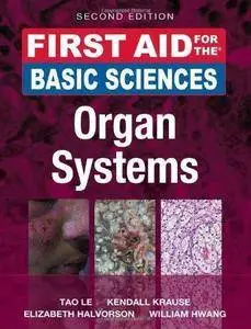 First Aid for the Basic Sciences: Organ Systems (2nd edition) (Repost)