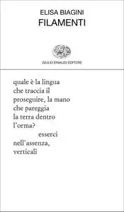 Elisa Biagini - Filamenti