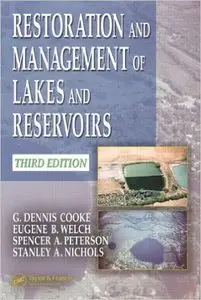Restoration and Management of Lakes and Reservoirs, Third Edition
