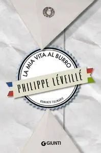 Philippe Léveillé - La mia vita al burro
