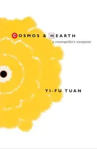Cosmos and Hearth: A Cosmopolite's Viewpoint