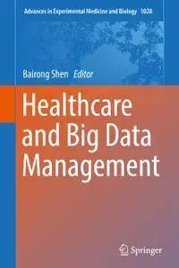 Healthcare and Big Data Management