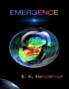 «Emergence» by E.R.Henderson