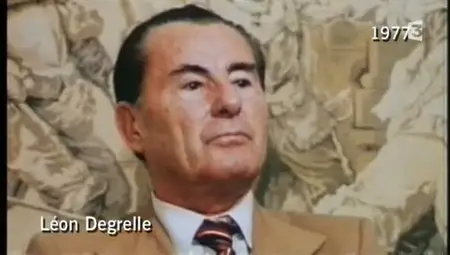 (Fr3) Léon Degrelle, le fils préféré d'Hitler (2011)