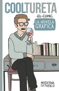Cooltureta, la novela gráfica (Moderna de Pueblo)