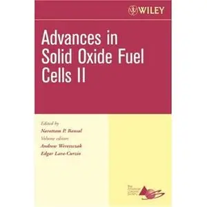 Advances in Solid Oxide Fuel Cells II, Ceramic Engineering and Science Proceedings