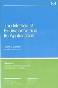 The Method of Equivalence and Its Applications