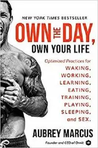 Own the Day, Own Your Life