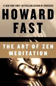 The Art of Zen Meditation