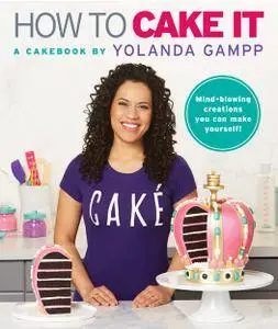 How to Cake It: A Cakebook