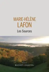 Marie-Hélène Lafon, "Les sources"
