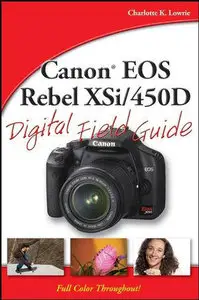 Canon EOS Rebel XSi/450D Digital Field Guide [Repost]