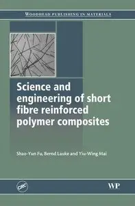 Science and Engineering of Short Fibre Reinforced Polymer Composites (repost)