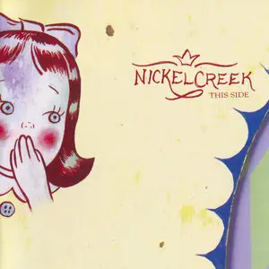 Nickel Creek - This Side (2002) MCH PS3 ISO + DSD64 + Hi-Res FLAC