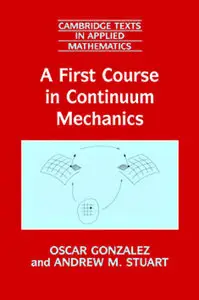 A First Course in Continuum Mechanics