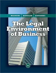 The Legal Environment of Business, 10 edition (repost)