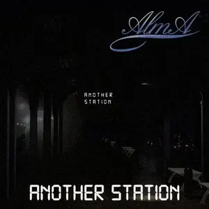 AlmA - Another Station (2011/2012)
