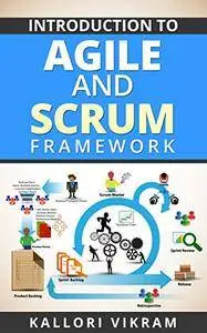 Introduction to Agile and Scrum Framework