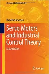 Servo Motors and Industrial Control Theory, 2 edition