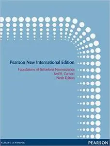 Foundations of Behavioral Neuroscience: Pearson New International Edition (Repost)