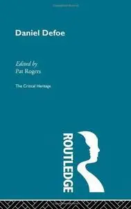 Daniel Defoe: The Critical Heritage