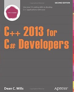 C++ 2013 for C# Developers (2nd edition) (Repost)