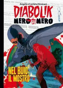 Diabolik Nero su Nero - Volume 27 - Nel buio, il mostro (2015)