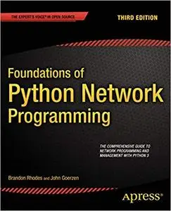 Foundations of Python Network Programming (Repost)