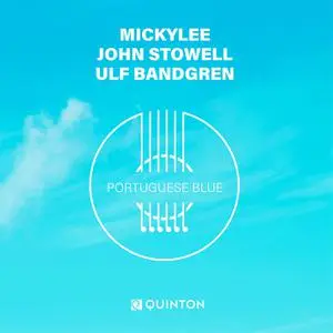 Mickylee feat. John Stowell & Ulf Bandgren - Portuguese Blue (2022) [Official Digital Download 24/88]
