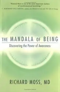 The Mandala of Being: Discovering the Power of Awareness