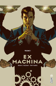 Ex Machina - Tome 1