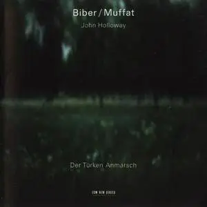 Biber, Muffat - Der Turken Anmarsch (2004) {ECM 1837}