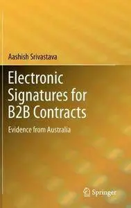Electronic Signatures for B2B Contracts: Evidence from Australia (Repost)