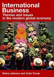 International Business: Theory and Practice to Themes and Issues in the Modern World Economy