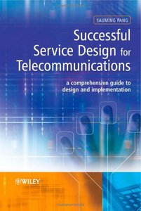 Successful Service Design for Telecommunications [Repost]